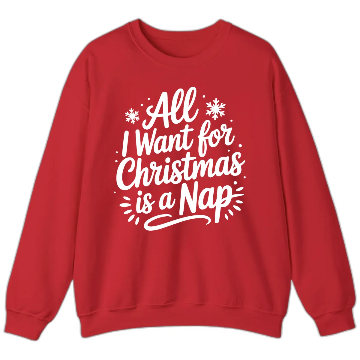 All I Want For Christmas Is A Nap Sweatshirt in Red